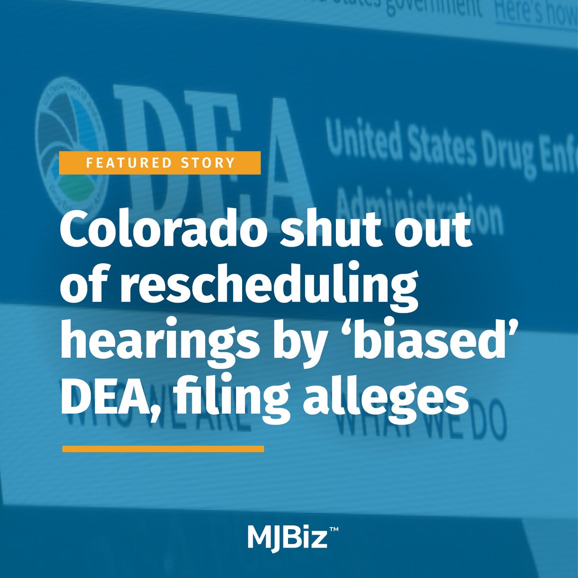 Colorado shut out of rescheduling hearings by 'biased' DEA, filing alleges