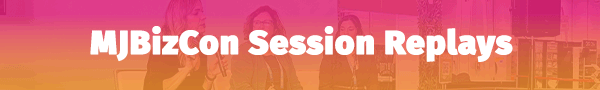 Pre Order MJBizCon recorded conference sessions