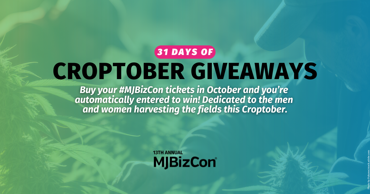 Croptober Giveaways MJBizCon