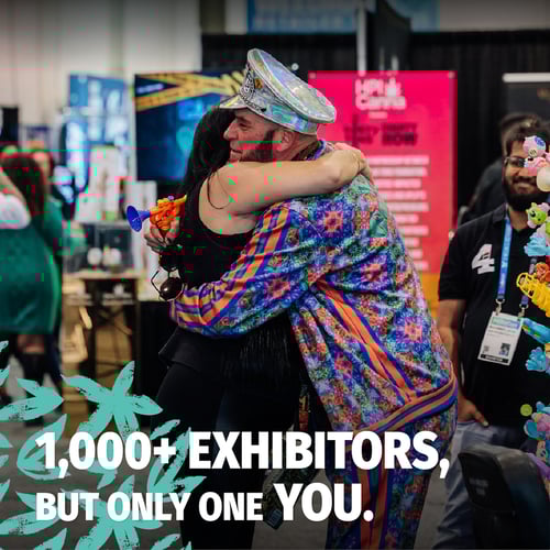 1,000+ Exhibitors, but only one YOU.
