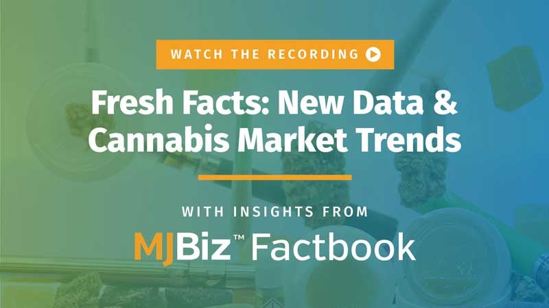 Fresh Facts: New Data & Cannabis Market Trends